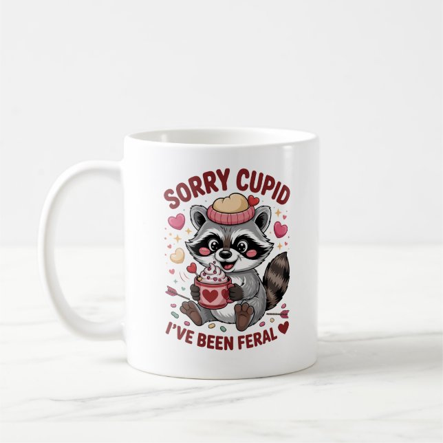 "Sorry Cupid, I've Been Feral" — Cute Raccoon  Kaffemugg (Vänster)
