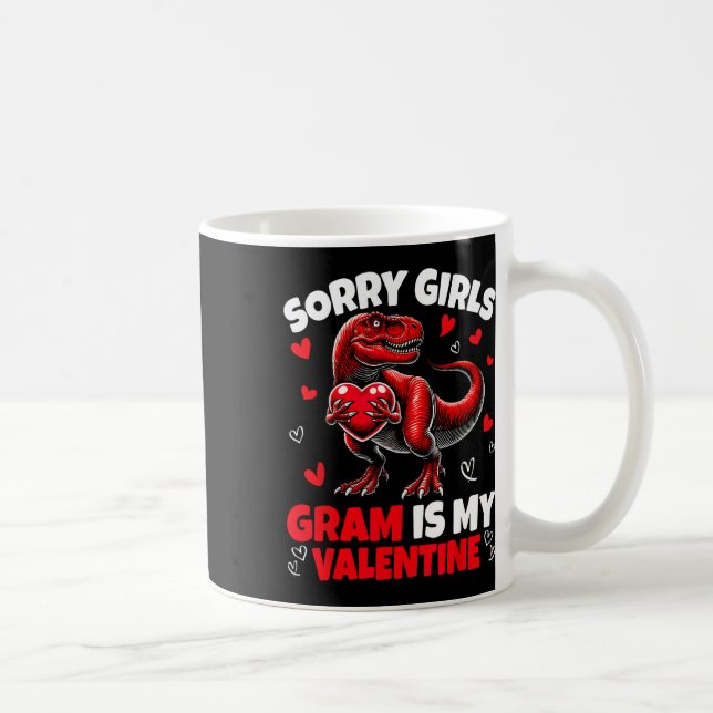 Sorry Girls Gram är min valentine dinosaurie som h Kaffemugg (Höger)