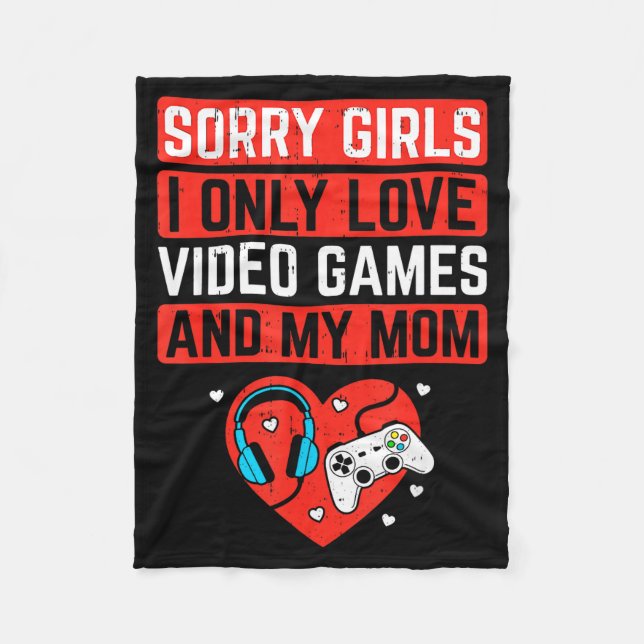 Sorry Girls I Love Video Games And Mom Valentines  Fleecefilt (Framsidan)