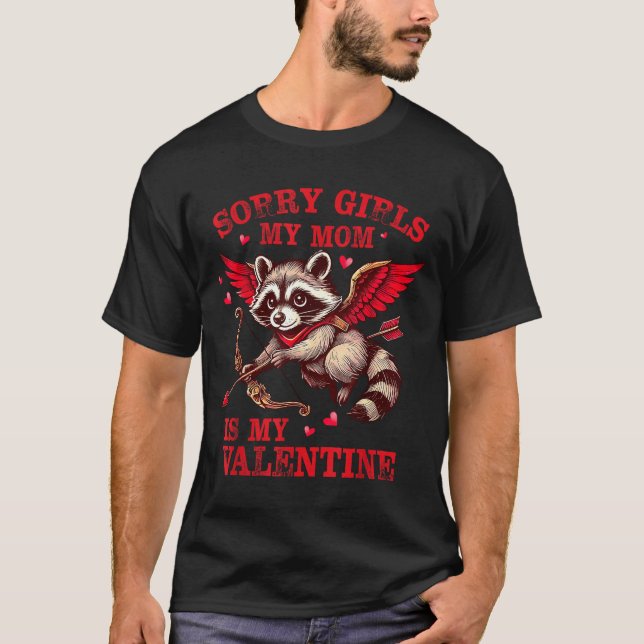 Sorry Girls Mom Is My Valentine Boys Funny Valenti T Shirt (Framsida)