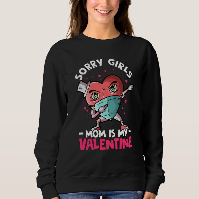 Sorry Girls Mom Is My Valentine Roses Best Mom Flo T Shirt (Framsida)