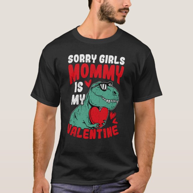 Sorry Girls Mommy Is My Valentine Roses Best Mom H T Shirt (Framsida)
