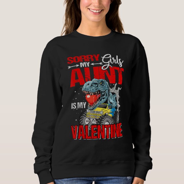 Sorry Girls My Aunt Is My Valentine Monster Truck  T Shirt (Framsida)