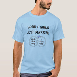SORRY GIRLS NY GIFTA! T-SHIRT