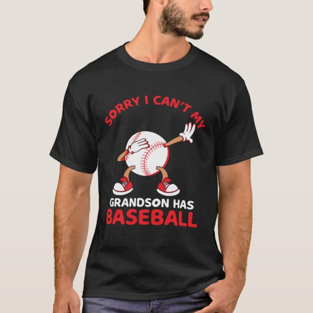 Sorry I Can t My Grandson Has Baseball Game Picher T Shirt (Framsida)