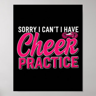 Sorry I Can't I Have Cheer Practice Cheerleader Ch Poster