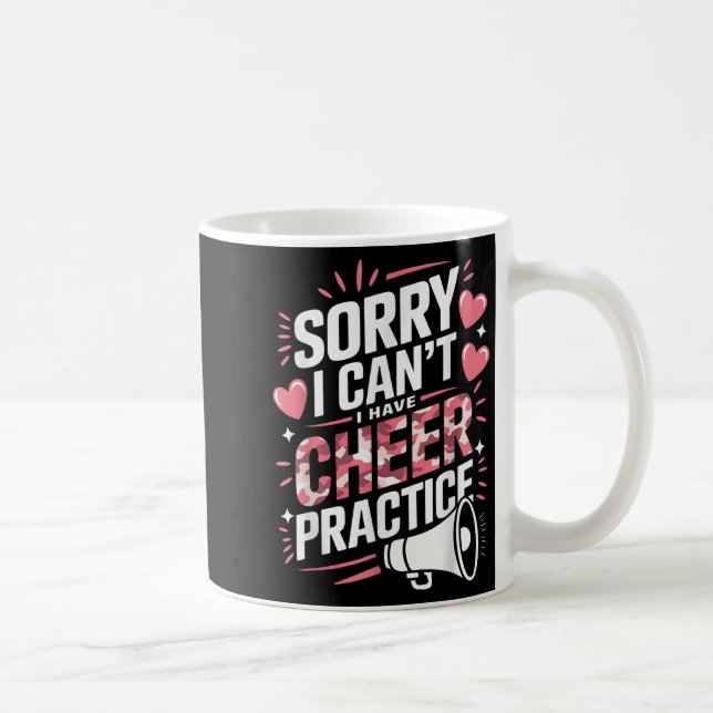 Sorry I Can't I Have Cheer Practice Cheerleader  Kaffemugg (Höger)