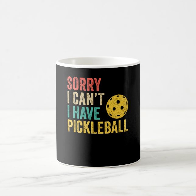 Sorry I Can't I Have Pickleball Kaffemugg (Center)