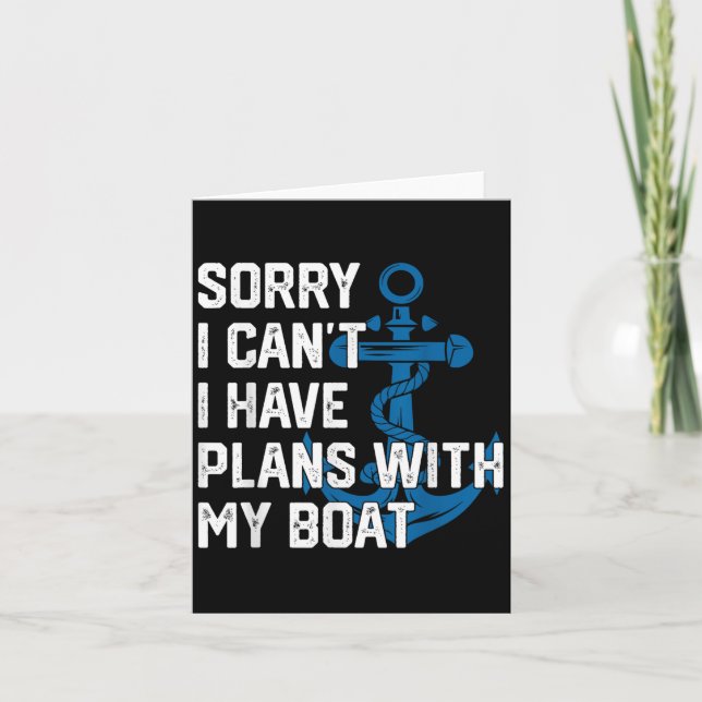 Sorry I Can't I Have Plans With My Boat Boating Ca Kort (Framsida)