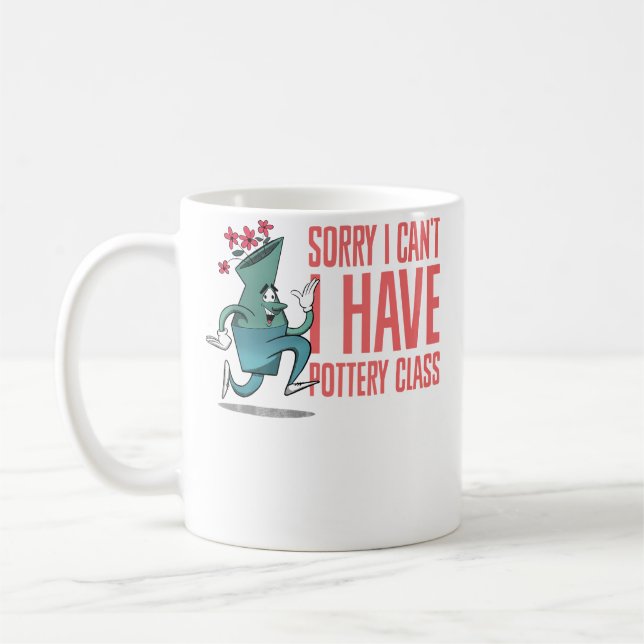 Sorry I Can'T I Have Pottery Class Ceramic Pottery Kaffemugg (Vänster)