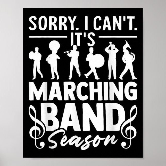 Sorry I Can't It's Marching Band Season Funny Band Poster (Framsidan)