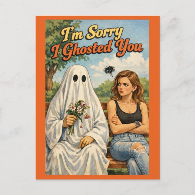Sorry I Ghosted You Funny Apology Card-Personalize Vykort (Framsida)