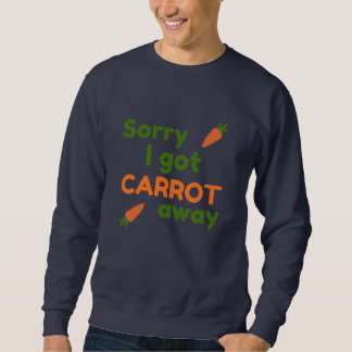 Sorry I Got Carrot Away Lång Ärmad Tröja