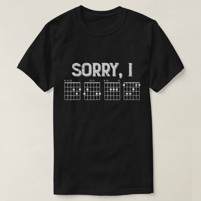 Sorry I Play Guitar Chords Design T Shirt (Design framsida)
