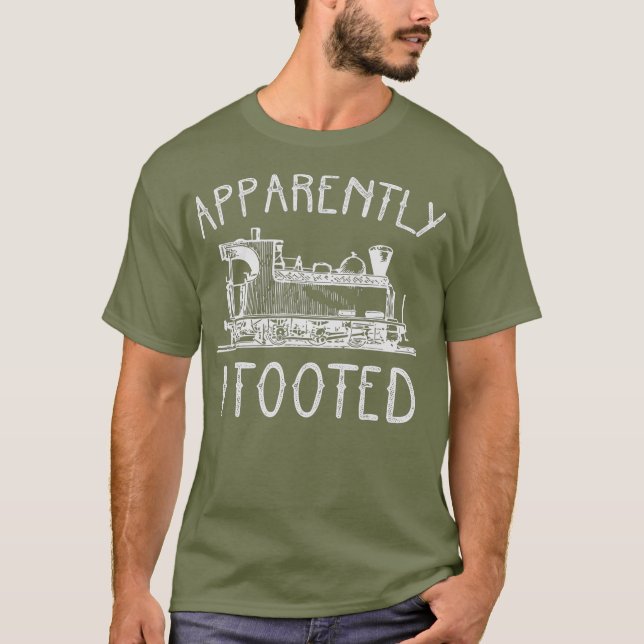 Sorry I Tooted Train Engineer Steam Railroad T Shirt (Framsida)