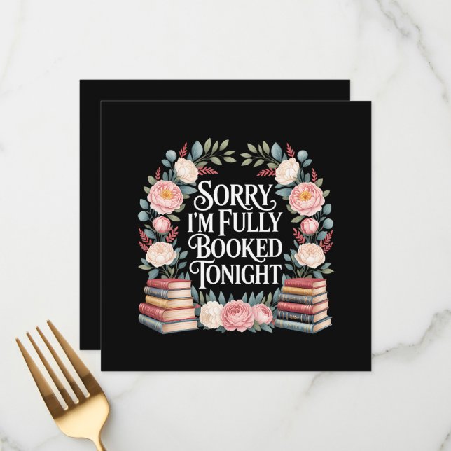 Sorry I'M Fully Booked Tonight Meny (Fram/Back In Situ)