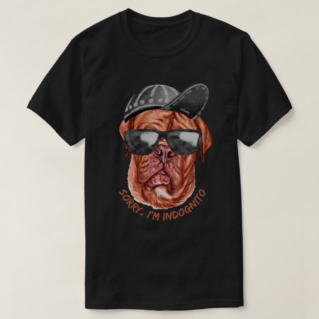 SORRY I'M INDOGNITO (Fransk Mastiff) rolig hund T Shirt (Design framsida)
