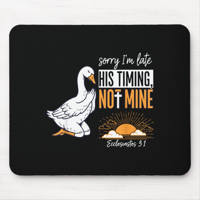 Sorry I'm Late Funny Goose Christian Bible Verse F Musmatta (Framsidan)