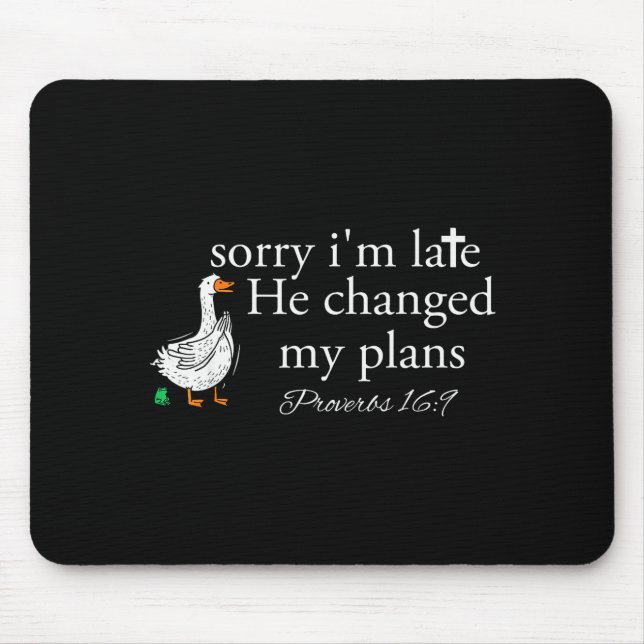 Sorry I'm Late Funny Goose Christian Bible Verse F Musmatta (Framsidan)