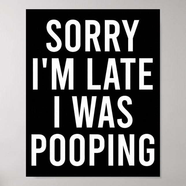 Sorry I'm Late I Was Ong Funny  Poster (Framsidan)