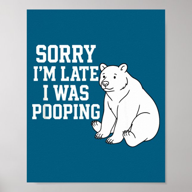 Sorry I'm Late I Was Ong Funny  Poster (Framsidan)