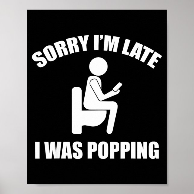 Sorry I'm Late I Was Ong Funny Sayings  Poster (Framsidan)