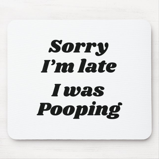 Sorry I'm Late I Was Ong  Musmatta (Framsidan)