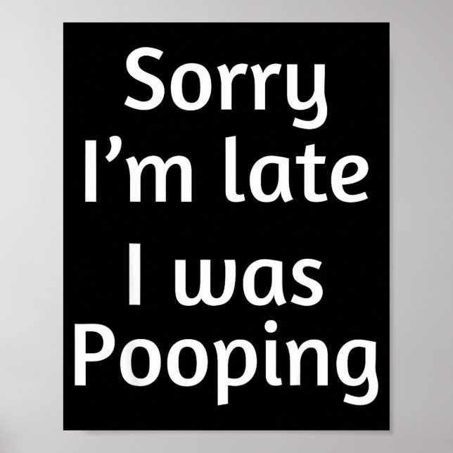 Sorry I'm Late I Was Ong  Poster (Framsidan)