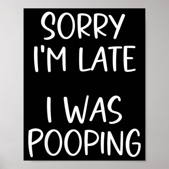 Sorry I'm Late I Was Ong  Poster (Framsidan)