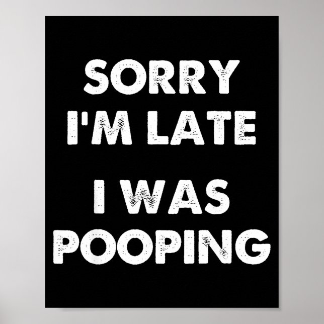 Sorry I'm Late I Was Ong  Poster (Framsidan)