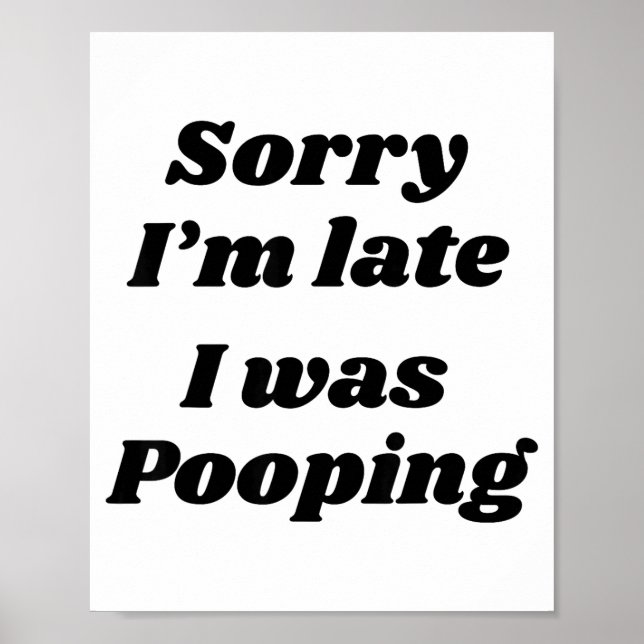 Sorry I'm Late I Was Ong  Poster (Framsidan)