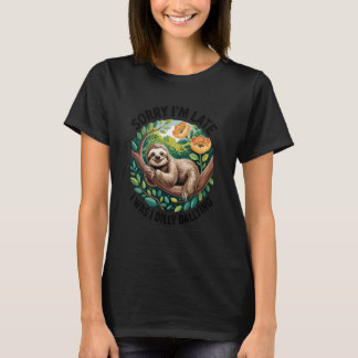 Sorry I'm Late - jag dröjde mig Playful Slot T Shirt