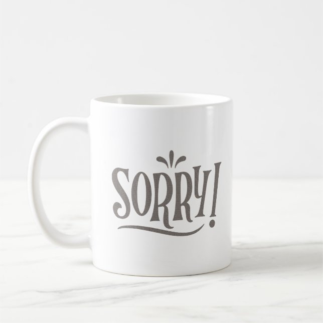 SORRY KAFFEMUGG (Vänster)