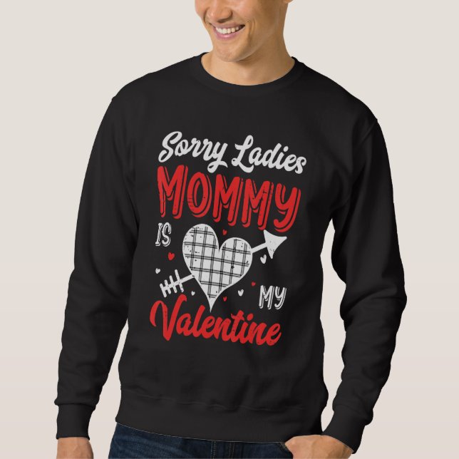 Sorry Ladies Mommy Is My Valentine Buffalo Plaid H Lång Ärmad Tröja (Framsida)