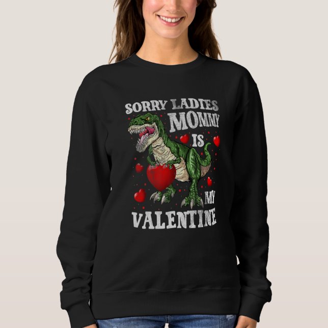 Sorry Ladies Mommy My Valentine Day Baby Boy Toddl T Shirt (Framsida)