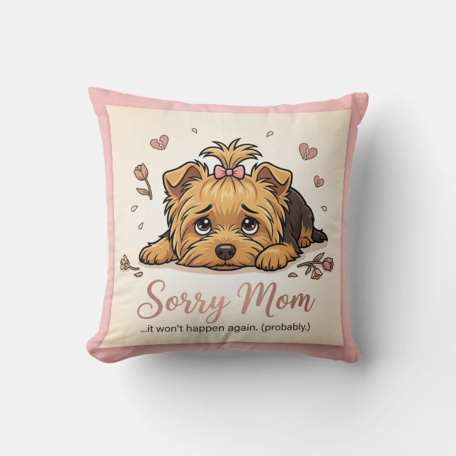 Sorry Mom It Won't Happen Again Yorkie Kudde (Framsida)