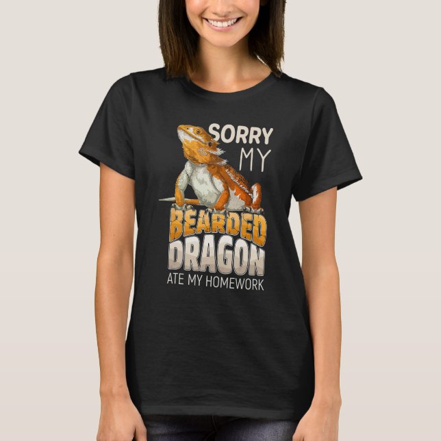 Sorry My Bearded Dragon Ate My Homework  Lizard Re T Shirt (Framsida)