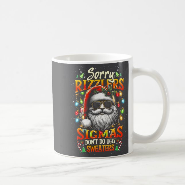 Sorry Rizzlers Sigmas Don't Do Ugly Sweaters Santa Kaffemugg (Höger)