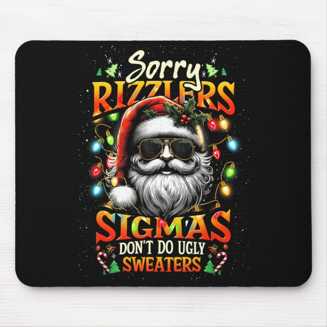 Sorry Rizzlers Sigmas Don't Do Ugly Sweaters Santa Musmatta (Framsidan)