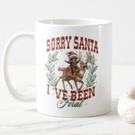 Sorry Santa, I've Been Feral-Holiday Mug Kaffemugg