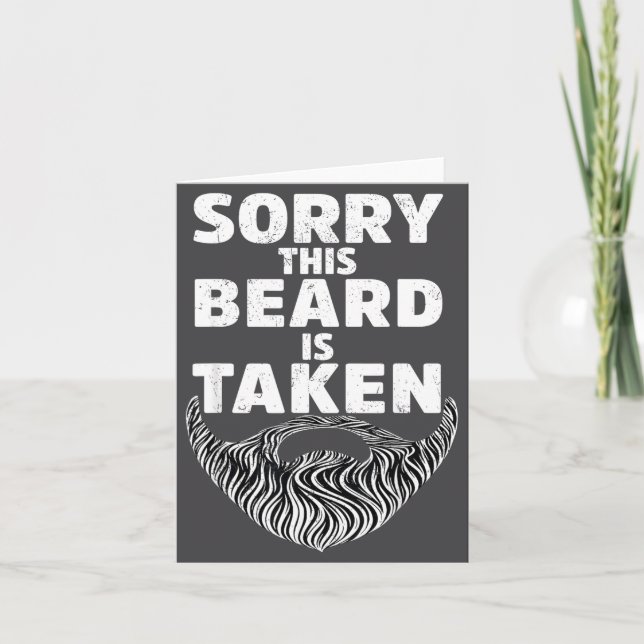 Sorry This Beard Is Taken Valentine Gift Heart Men Kort (Framsida)