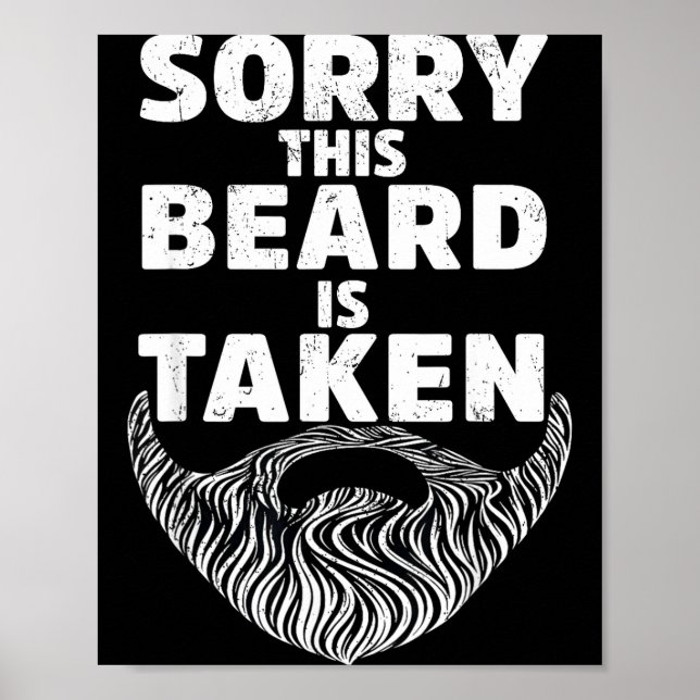 Sorry This Beard Is Taken Valentine Gift Heart Men Poster (Framsidan)