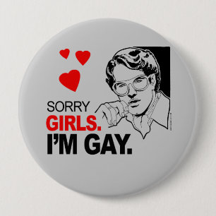 Sorry Tjejer Jag Är Gay Knapp