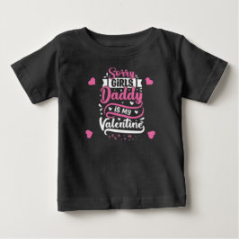Sorry tjejer Pappa är min Alla hjärtans dag älskli T Shirt
