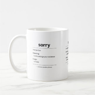 sorry – vanlig kanadensisk fras definitionsmugg kaffemugg