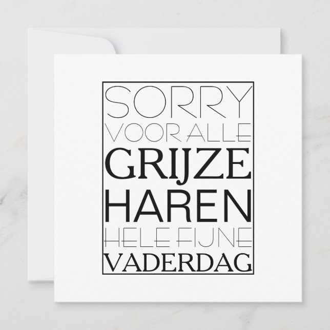Sorry voor de grijze haren vaderdag kaart kort (Framsida)