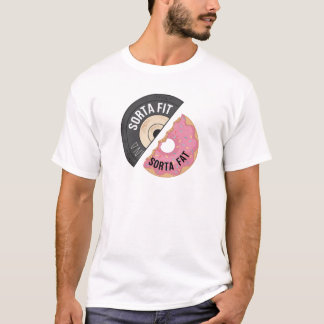 Sorta Fit Sorta Tjock T Shirt