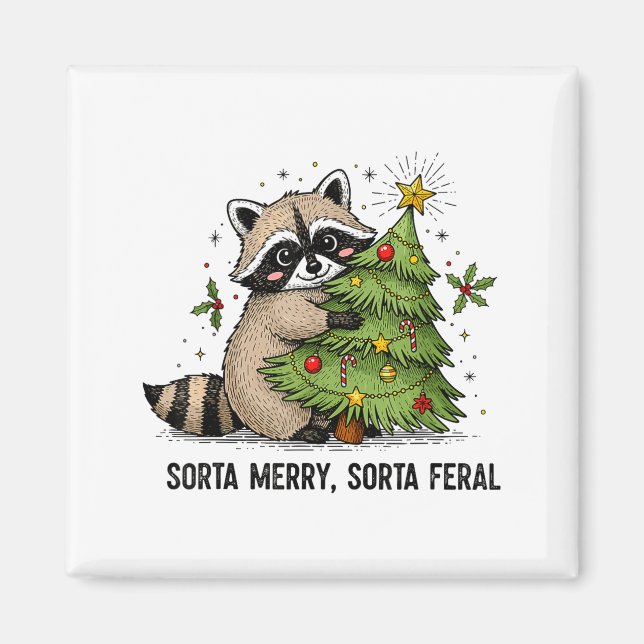 Sorta Merry Sorta Feral Christmas Raccoon Trash Pa Magnet (Framsidan)