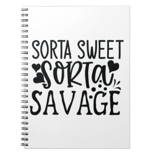 Sorta Sweet Sorta Savage Anteckningsbok