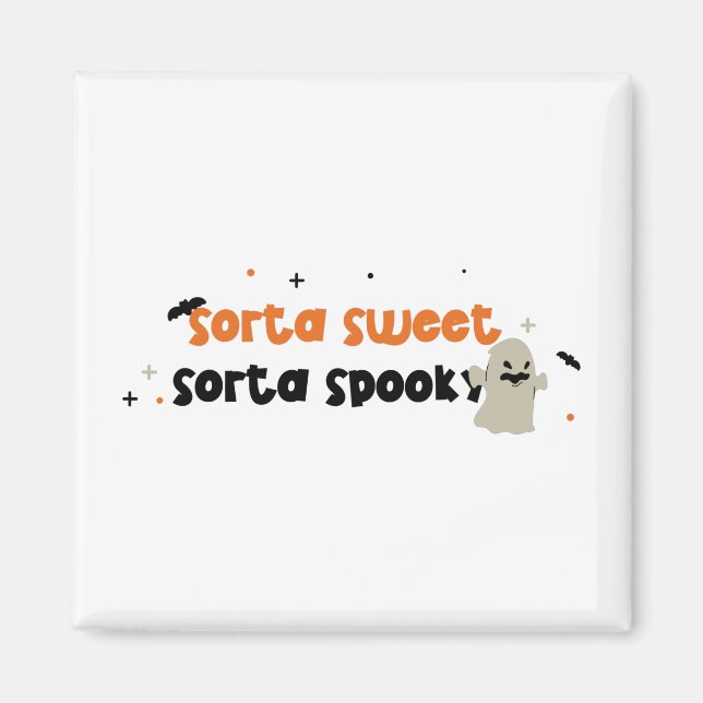 Sorta Sweet Sorta Spooky Magnet (Framsidan)